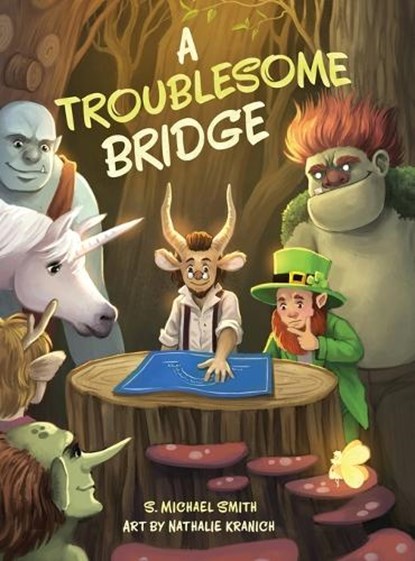 A Troublesome Bridge, S. Michael Smith - Gebonden - 9781964475080