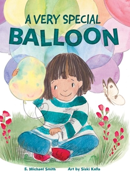 A Very Special Balloon, S. Michael Smith - Gebonden - 9781964475141