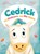 Cedric, the Unicorn with No Horn, S. Michael Smith - Gebonden - 9781964475202