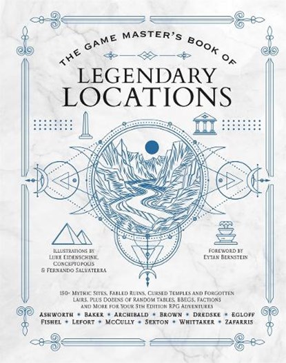 The Game Master's Book of Legendary Locations, Jeff Ashworth ; Tim Baker - Gebonden - 9781964487083