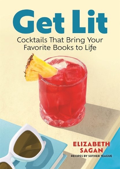 Get Lit, Elizabeth Sagan - Gebonden - 9781964487168