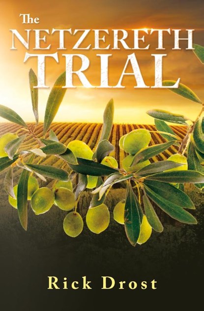 The Netzereth Trial, Rick Drost - Paperback - 9781964494692