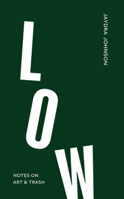 Low, Jaydra Johnson - Gebonden - 9781964499291