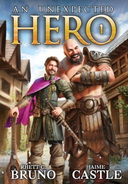 An Unexpected Hero, Rhett C Bruno ; Jaime Castle - Gebonden - 9781964505077