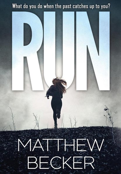 Becker, M: Run, Matthew Becker - Gebonden - 9781964505114