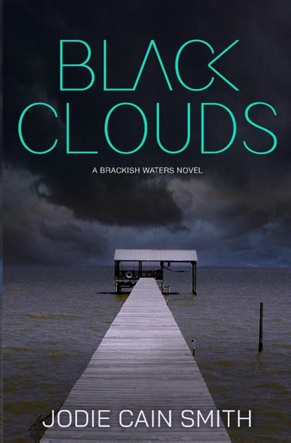 Black Clouds, Jodie Cain Smith - Paperback - 9781964505190
