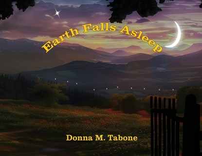 Earth Falls Asleep, Donna Marie Tabone - Paperback - 9781964513119