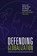 Defending Globalization, Scott Lincicome ; Clark Packard - Paperback - 9781964524672
