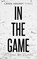 In The Game, Sloane St. James - Paperback - 9781964535029