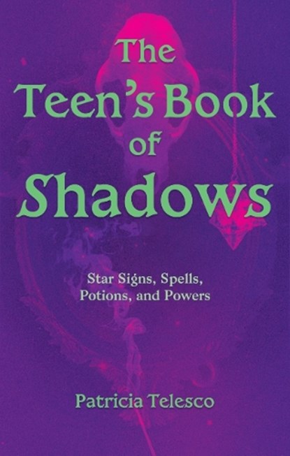 The Teen's Book of Shadows, Patricia (Patricia Telesco) Telesco - Paperback - 9781964537146
