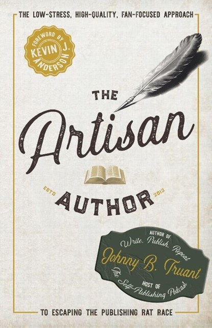 The Artisan Author, Johnny B Truant - Paperback - 9781964578651
