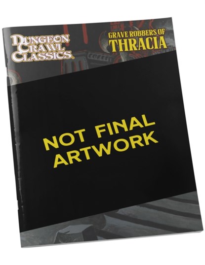 Dungeon Crawl Classics #111: Grave Robbers of Thracia, Bob Brinkman - Paperback - 9781964581217