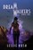 Dreamwalkers, Leslie Rush - Paperback - 9781964655529