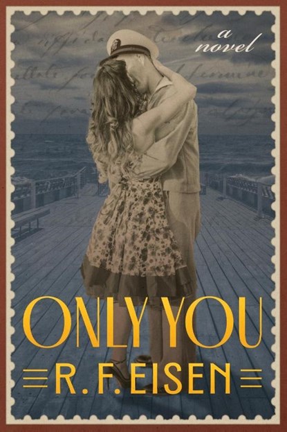 Only You, R F Eisen - Paperback - 9781964686158