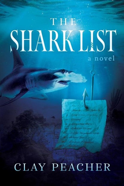 The Shark List, Clay Peacher - Paperback - 9781964686288
