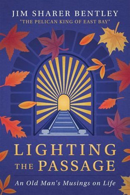 Lighting the Passage, Jim Bentley - Ebook - 9781964686509