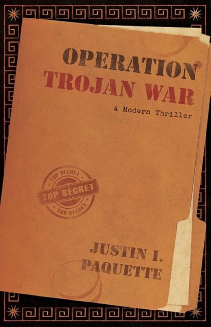Operation Trojan War, Justin I. Paquette - Paperback - 9781964686868