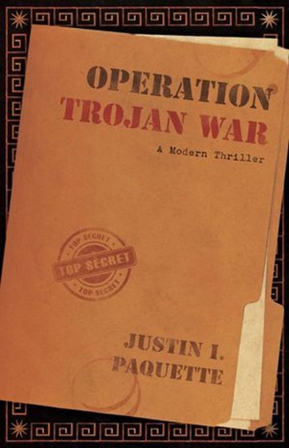 Operation Trojan War, Justin I. Paquette - Ebook - 9781964686875