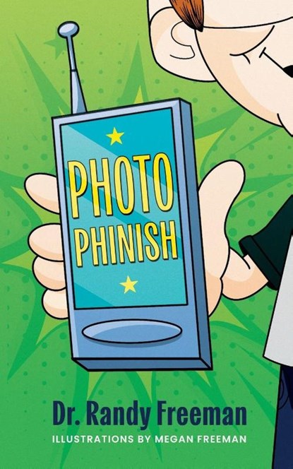 Photo Phinish, Randall Freeman - Paperback - 9781964686882