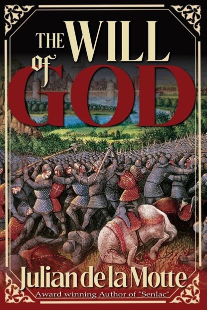 The Will of God, Julian de la Motte - Paperback - 9781964700113