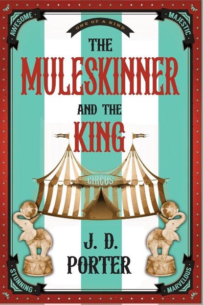 The Muleskinner and the King, J D Porter - Paperback - 9781964700632