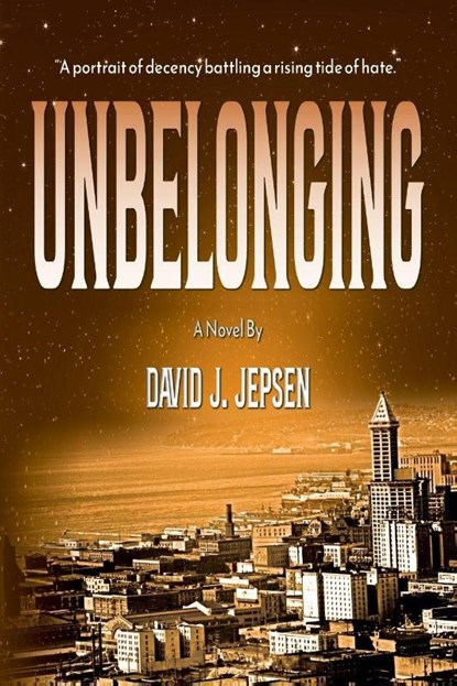 Unbelonging, David J Jepsen - Paperback - 9781964700885