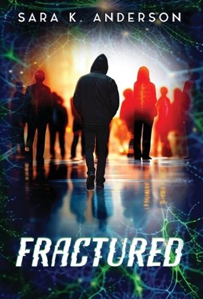 Fractured: Mind Hunters Duology Book 1, Sara K. Anderson - Gebonden - 9781964726229