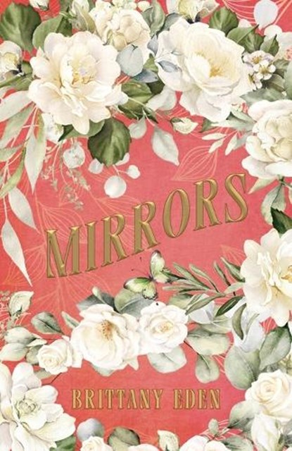 Mirrors, Brittany Eden - Paperback - 9781964726311