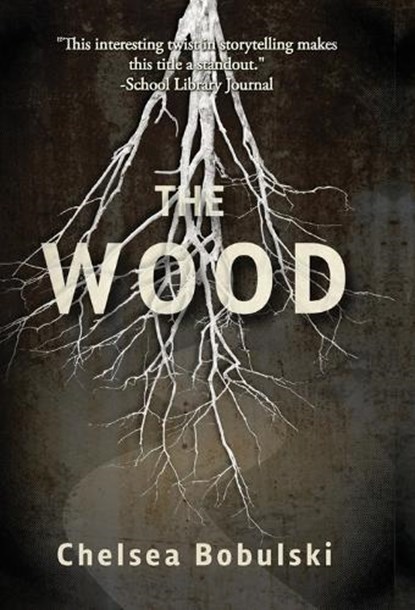 The Wood, Chelsea Bobulski - Gebonden - 9781964726366