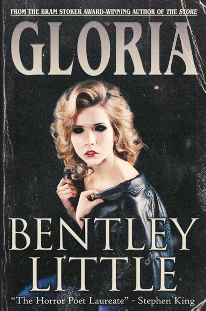 Gloria, Bentley Little - Paperback - 9781964780184