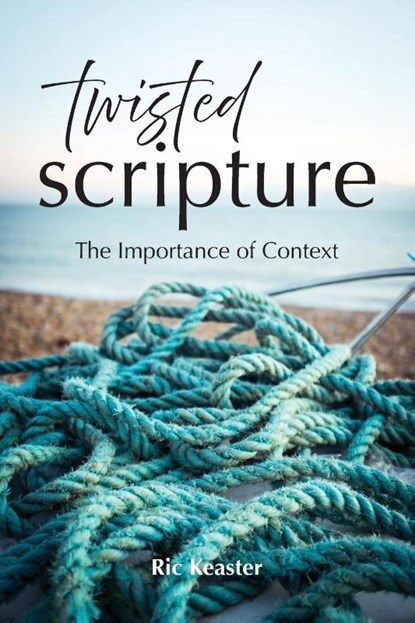 Twisted Scripture, Ric Keaster - Paperback - 9781964805139
