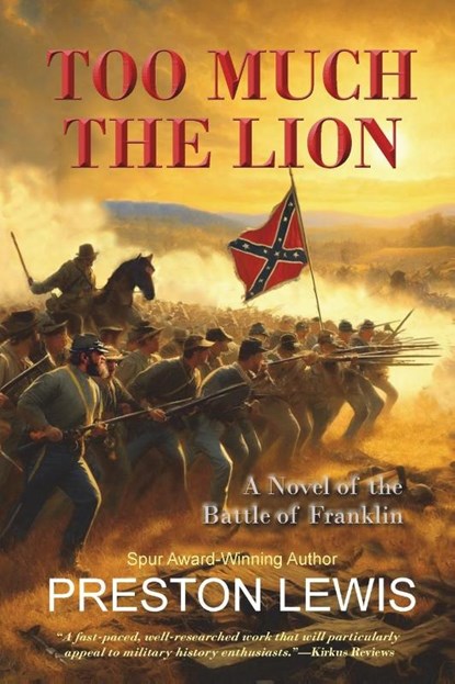 Too Much the Lion, Preston Lewis - Paperback - 9781964830087