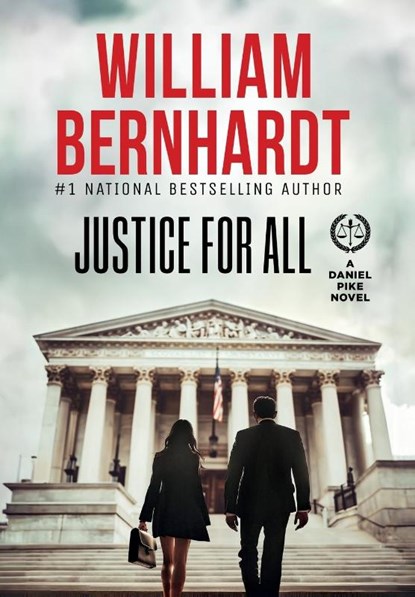 Bernhardt, W: Justice For All, William Bernhardt - Gebonden - 9781964832029
