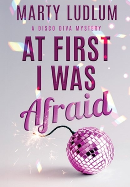 Ludlum, M: At First I Was Afraid, Marty Ludlum - Gebonden - 9781964832128
