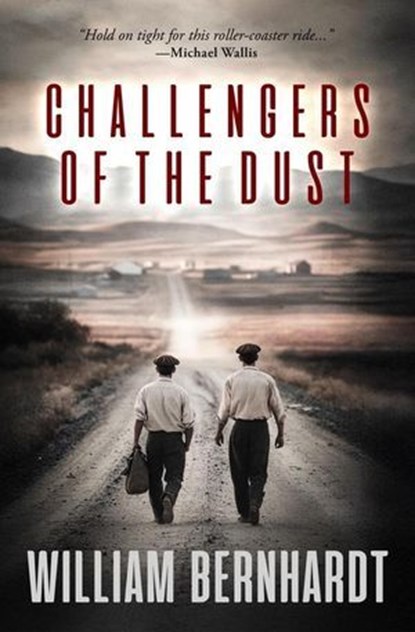 Challengers of the Dust, WILLIAM BERNHARDT - Ebook - 9781964832241