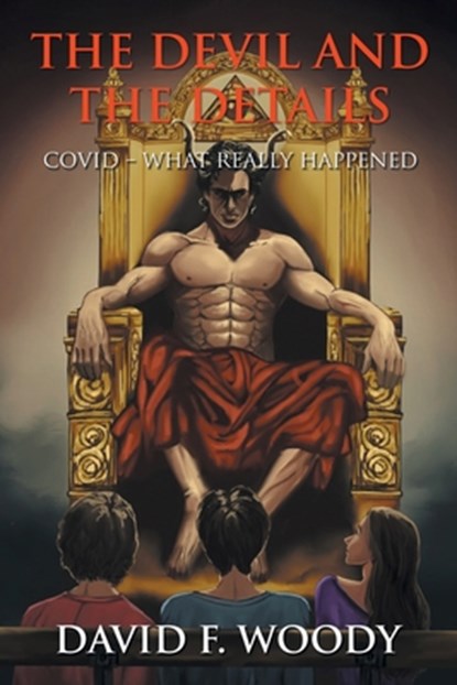 THE DEVIL AND THE DETAILS, David F. Woody - Paperback - 9781964864679