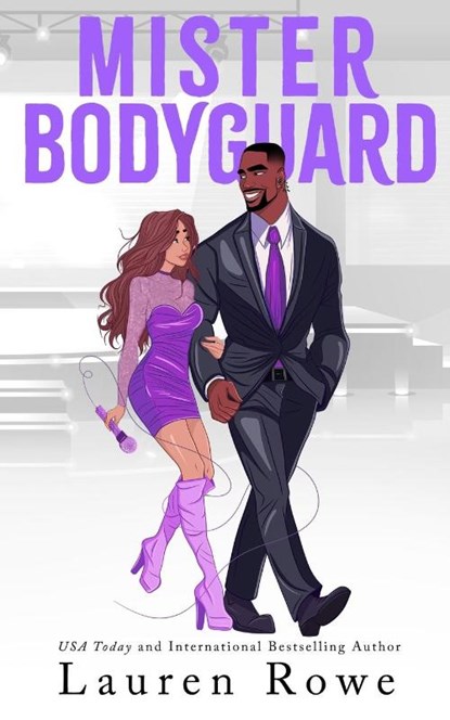 Mister Bodyguard, Lauren Rowe - Paperback - 9781964868554