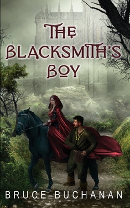 The Blacksmith's Boy, Bruce Buchanan - Paperback - 9781964885216