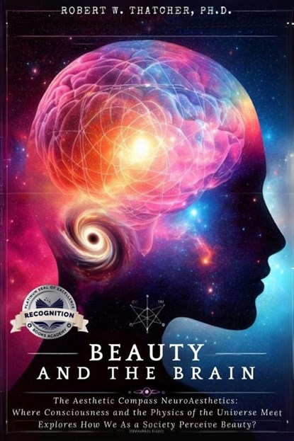 Beauty and the Brain, Robert Thatcher - Paperback - 9781964929132