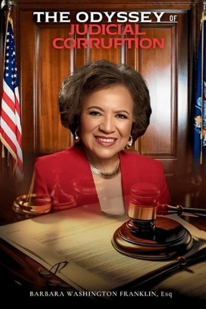 The Odyssey of Judicial Corruption, Barbara Washington Franklin - Paperback - 9781964929316