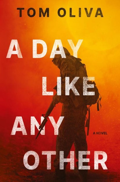 A Day Like Any Other, Tom Oliva - Paperback - 9781964934280