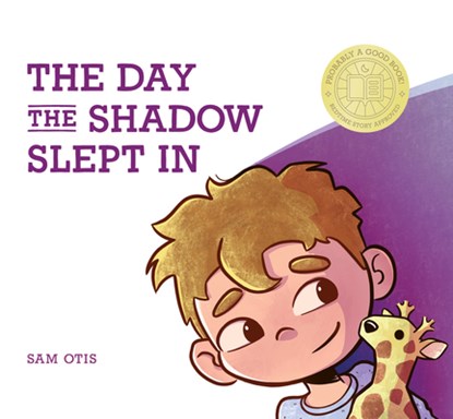 The Day the Shadow Slept in, Sam Otis - Gebonden - 9781964934587