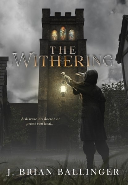 The Withering, J. Brian Ballinger - Gebonden - 9781964952604