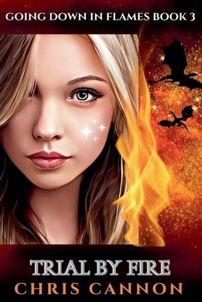 Trial By Fire, Chris Cannon - Paperback - 9781964956060