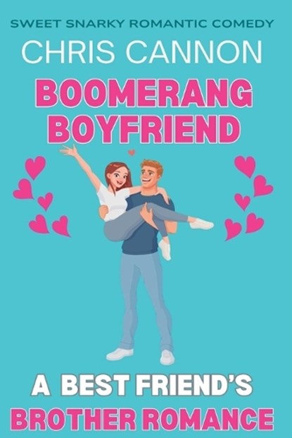 Boomerang Boyfriend, Chris Cannon - Paperback - 9781964956138