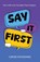 Say It First, Cerise Woodard - Paperback - 9781964972220