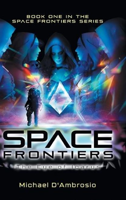 Space Frontiers, Michael D'Ambrosio - Gebonden - 9781964982120