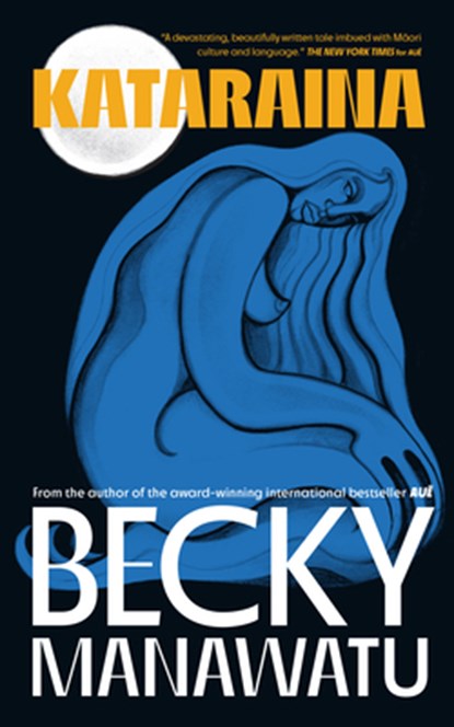 Kataraina, Becky Manawatu - Paperback - 9781964992181