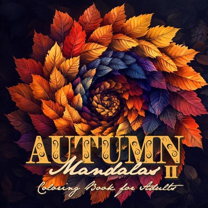 Autumn Mandalas Coloring Book for Adults 2, Monsoon Publishing - Paperback - 9781965017326