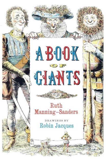 A Book of Giants, Ruth Manning-Sanders - Paperback - 9781965047224